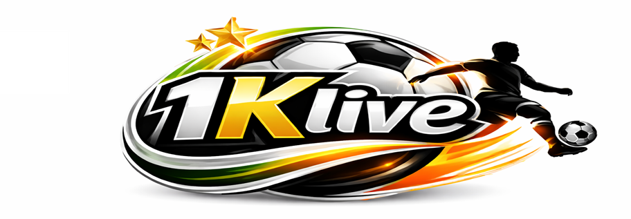 1KLIVE – nhận định BÓNG ĐÁ, kèo bóng đá hôm nay- 1K LIVE TTBD mới nhất 2026