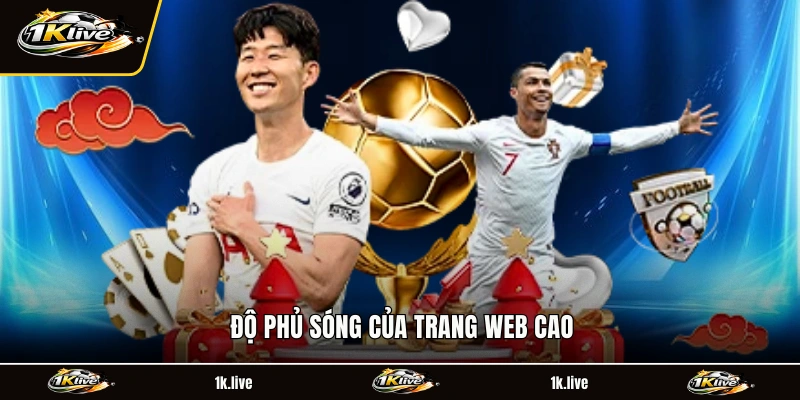 Độ phủ sóng của trang web cao