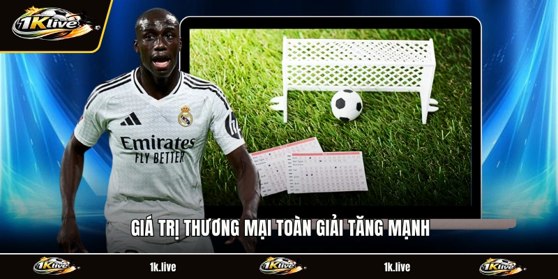 Giá trị thương mại toàn giải tăng mạnh