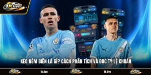 Kèo Ném Biên Là Gì? Cách Phân Tích Và Đọc Tỷ Lệ Chuẩn