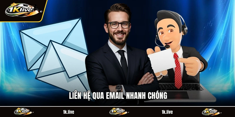 Liên hệ qua email nhanh chóng