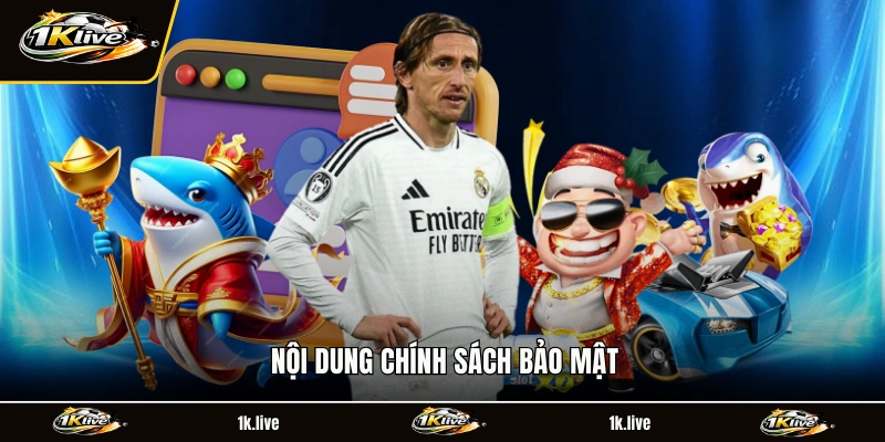 Nội dung chính sách bảo mật