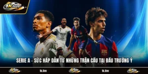 Serie A - Sức Hấp Dẫn Từ Những Trận Cầu Tại Đấu Trường Ý