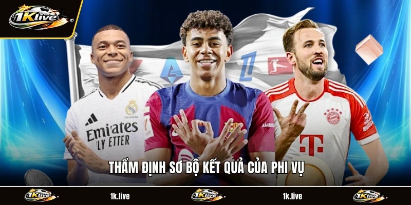 Thẩm định sơ bộ kết quả của phi vụ